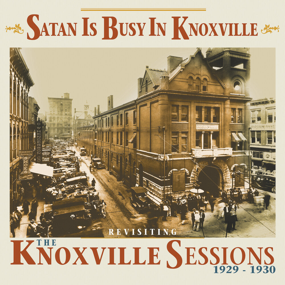 Various Artists/Satan Is Busy In Knoxvile: Revisiting the Knoxville Sessions 1929-1930 [CD]