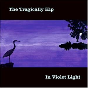 Tragically Hip/In Violet Light [CD]