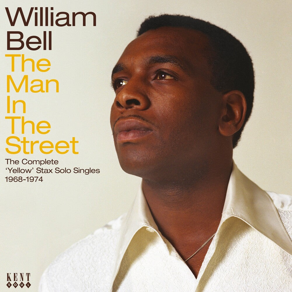 Bell, William/The Man In The Street: Complete Yellow Stax Solo Singles 1968-74 [CD]