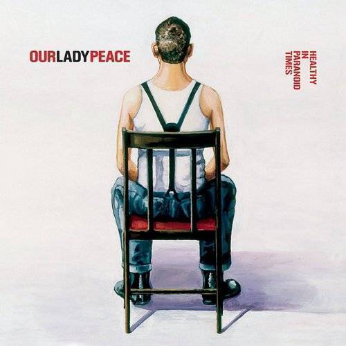 Our Lady Peace/Healthy In Paranoid Times (Opaque White Vinyl) [LP]