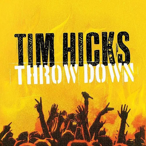 Hicks, Tim/Throw Down [LP]