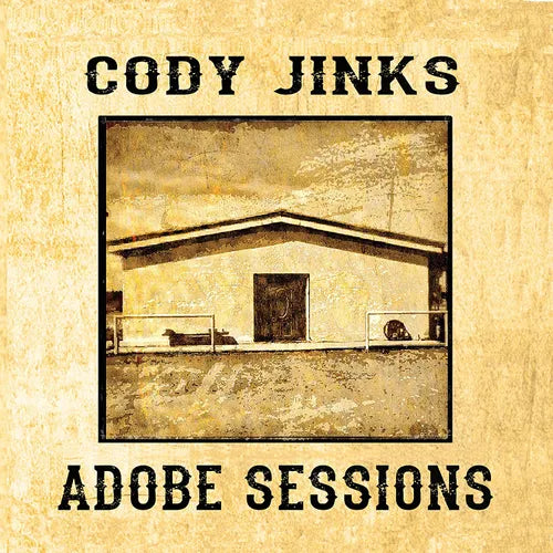 Jinks, Cody/Adobe Sessions [LP]