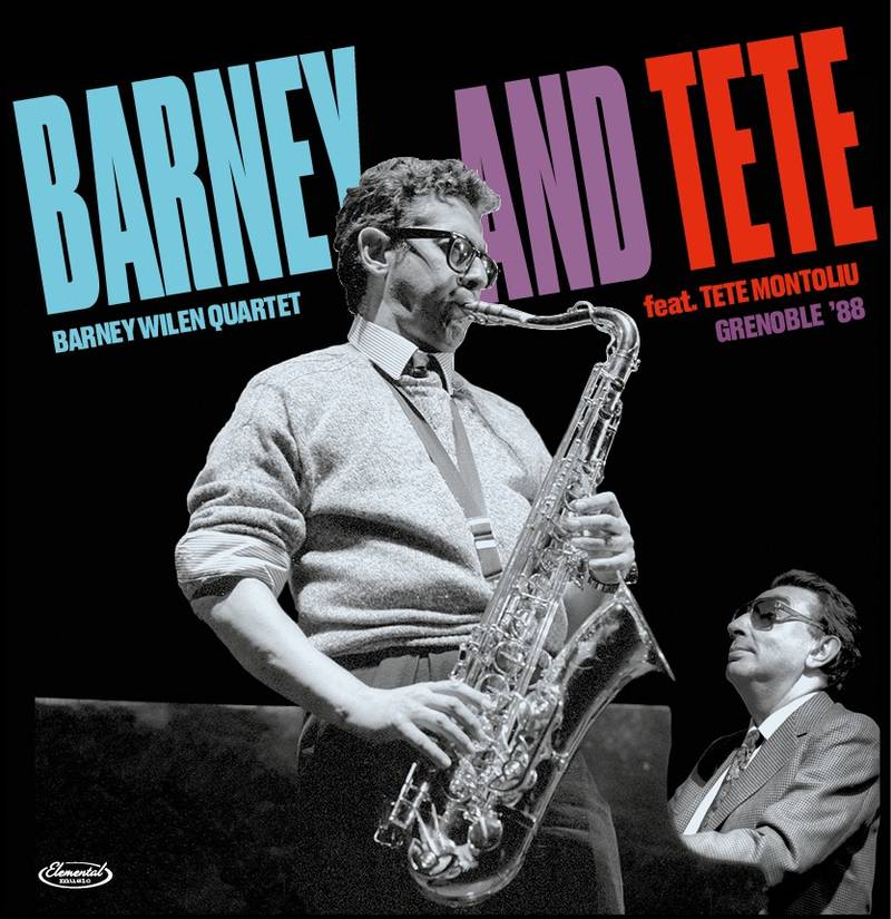 Wilen, Barney Quartet, feat. Tete Montoliu/Barney & Tete - Grenoble '88 [LP]