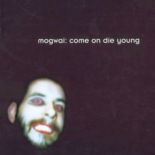 Mogwai/Come On Die Young (White Vinyl) [LP]