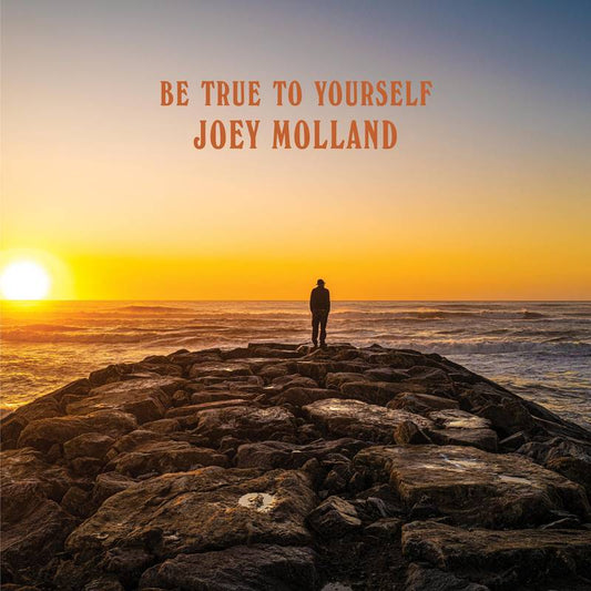 Molland, Joey/Be True To Yourself [LP]