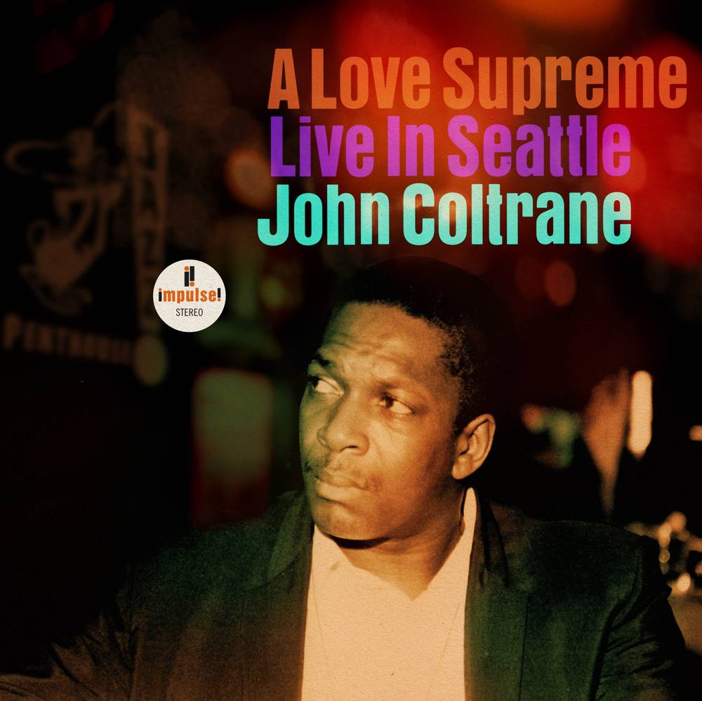 Coltrane, John/A Love Supreme: Live in Seattle [CD]