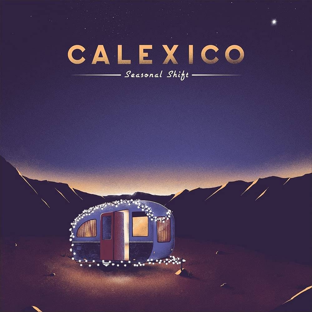 Calexico/Seasonal Shift [CD]