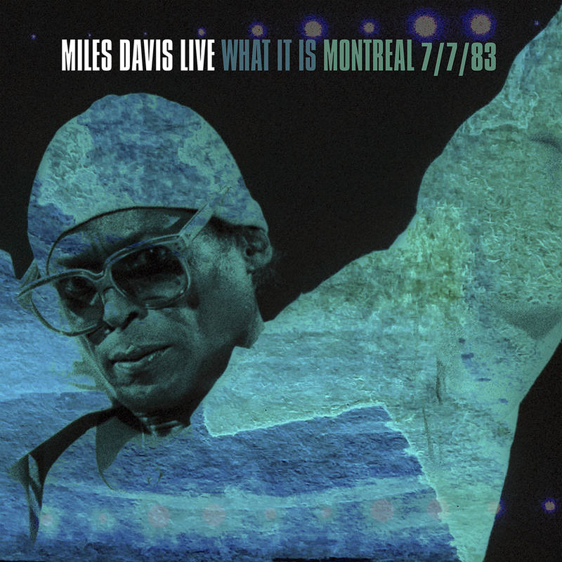 Davis, Miles/What It Is: Montreal 7/7/83 [LP]