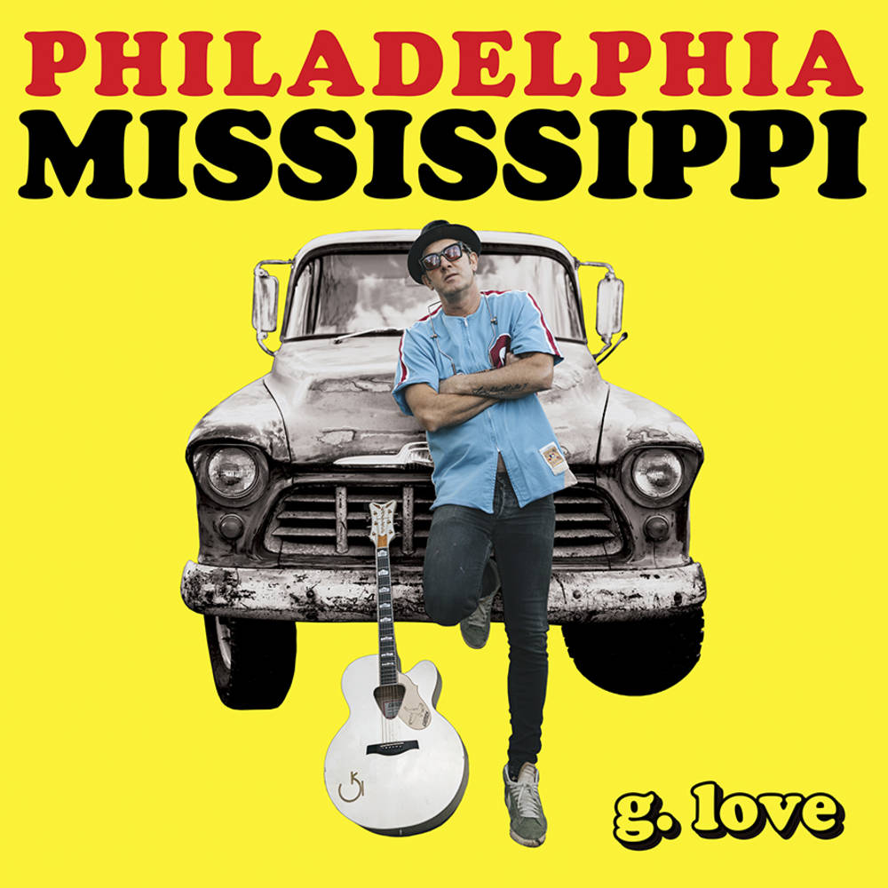 G. Love & Special Sauce/Philadelphia Mississippi [LP]