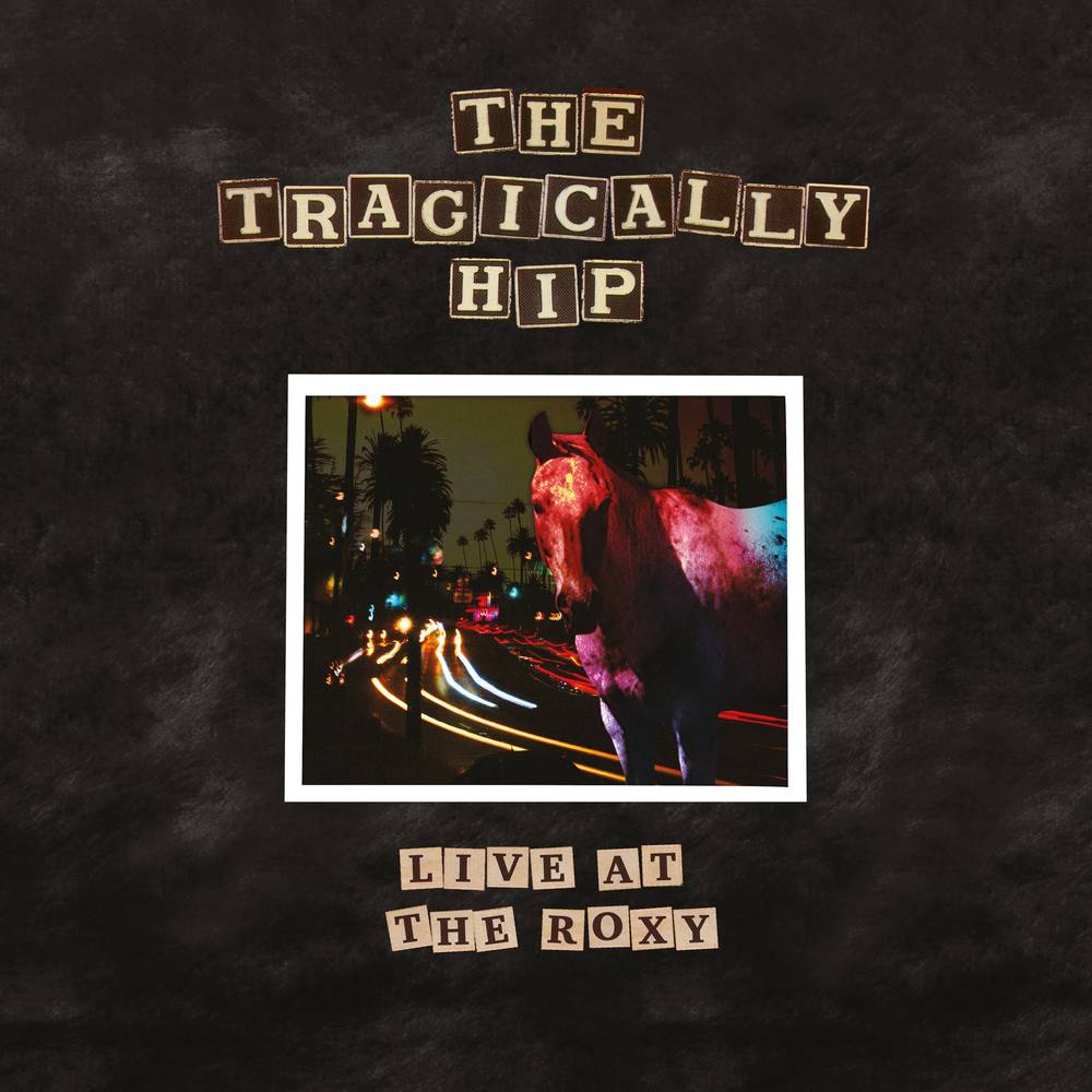 Tragically Hip, The/Live At The Roxy [CD]