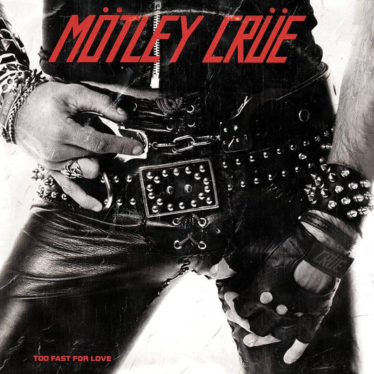 Motley Crue/Too Fast For Love [CD]