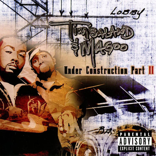 Timbaland & Magoo/Under Construction Part II [LP]