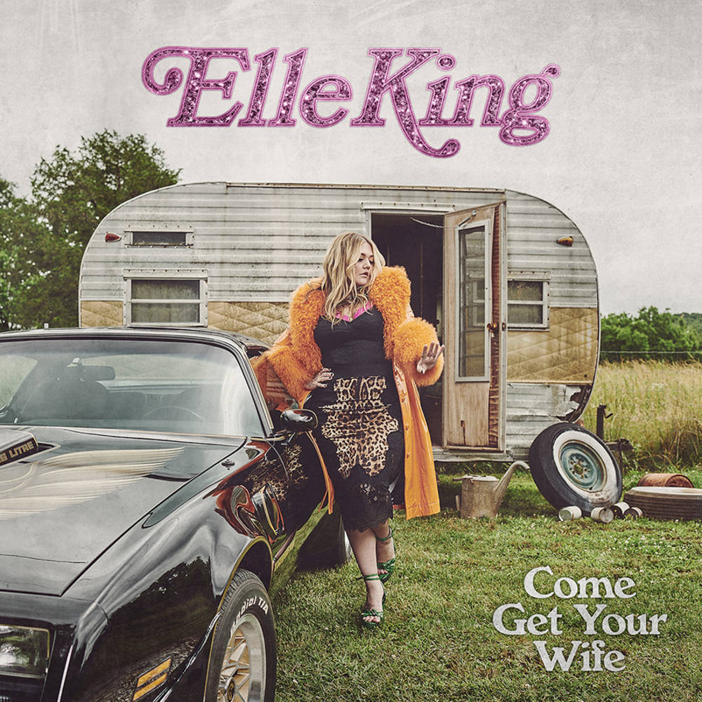 King, Elle/Come Get Your Wife [LP]