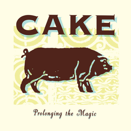 Cake/Prolonging The Magic [LP]