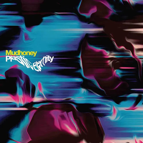 Mudhoney/Plastic Eternity (Shiny Gray Matter Coloured Vinyl) [LP]