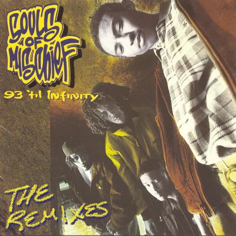 Souls Of Mischief/93 'Til Infinity: The Remixes [LP]