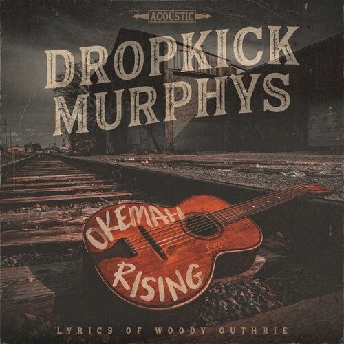 Dropkick Murphys/Okemah Rising [CD]