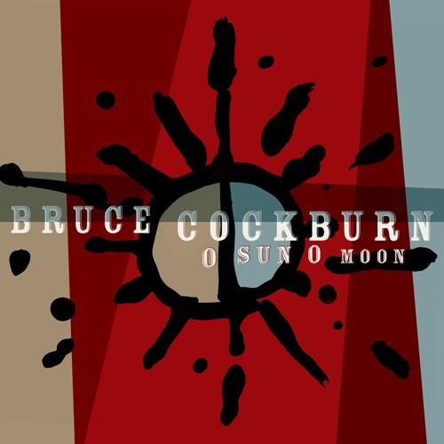 Cockburn, Bruce/O Sun O Moon [CD]