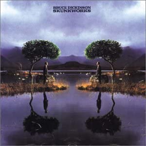 Dickinson, Bruce/Skunkworks [LP]