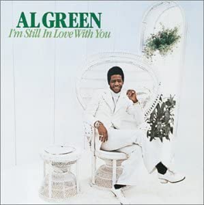 Green, Al/I'm Still In Love With You (Indie Exclusive Green Smoke Vinyl) [LP]