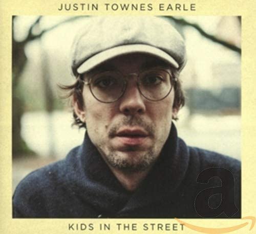 Earle, Justine Townes/Kids In the Street [CD]