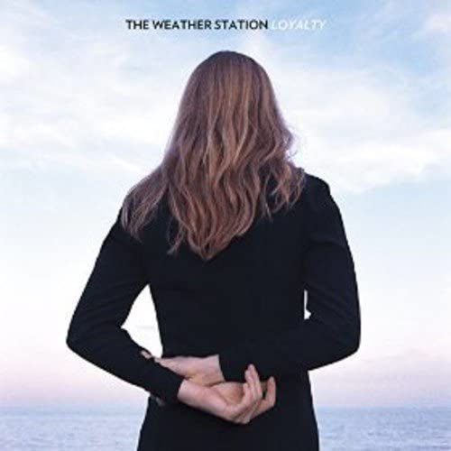 Weather Station, The/Loyalty [CD]