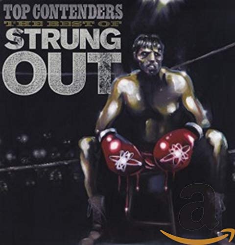 Strung Out/Top Contenders: The Best of [LP]