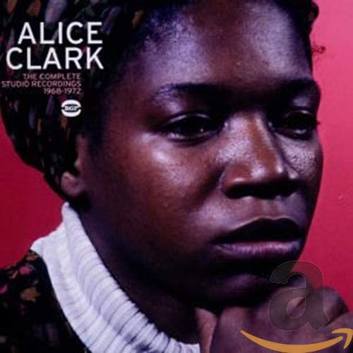 Clark, Alice/The Studio Recordings 1968-1972 [CD]