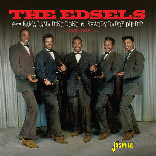 Edsels, The/From Rama Lama Ding Dong To Shaddy Daddy Dip Dip [CD]