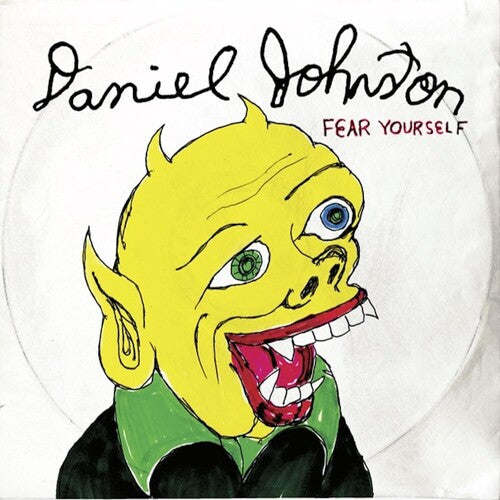 Johnston, Daniel/Fear Yourself [LP]