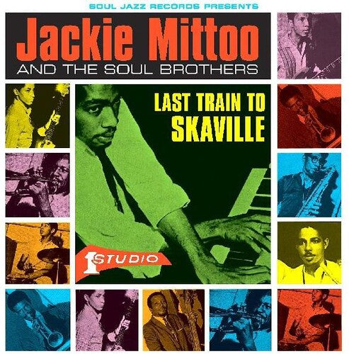 Mittoo, Jackie & The Soul Brothers/Last Train To Skaville (Green Vinyl) [LP]