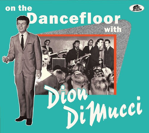 Dion/On The Dancefloor With Dion DiMucci [CD]