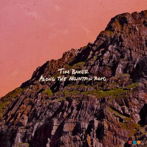 Baker, Tim/Along The Mountain Road [CD]