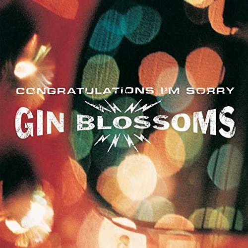 Gin Blossoms/Congratulations I'm Sorry [LP]