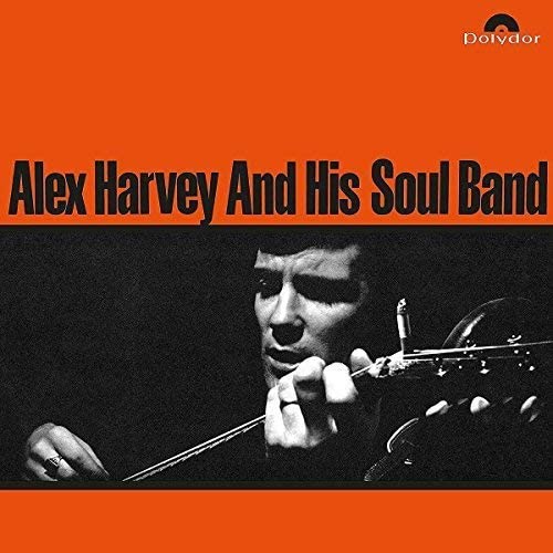 Harvey, Alex/Alex Harvey And His Soul Band [LP]