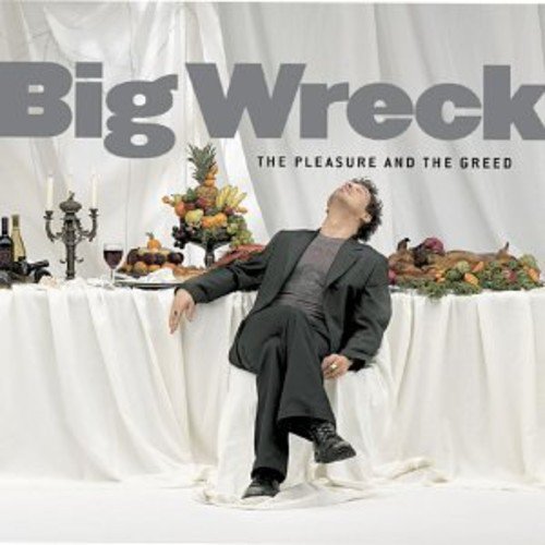 Big Wreck/The Pleasue And The Greed [CD]