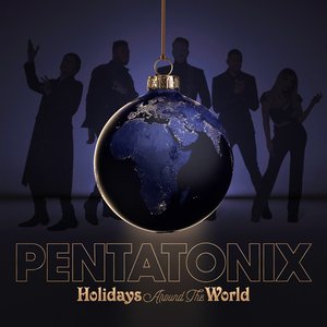 Pentatonix/Holidays Around The World [CD]