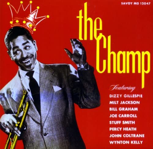 Gillespie, Dizzy/The Champ [LP]