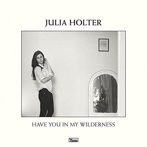 Holter, Julia/Have You In My Wilderness [LP]