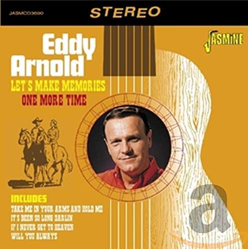 Arnold, Eddy/Let's Make Memories One More Time [CD]