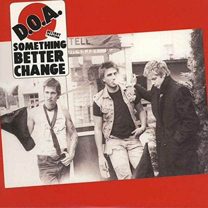 D.O.A./Something Better Change [LP]