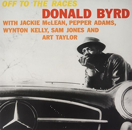 Byrd, Donald/Off To The Races [LP]