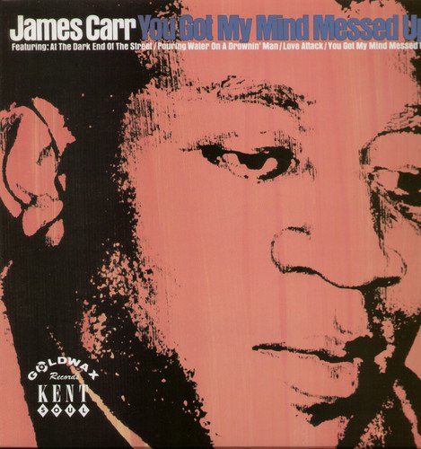 Carr, James/You Got My Mind Messed Up [LP]