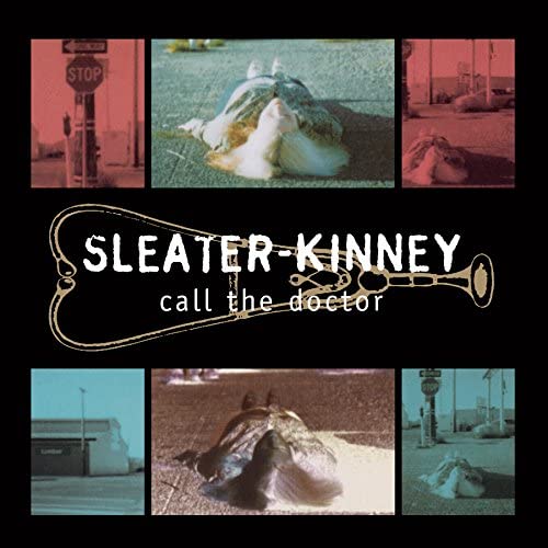 Sleater-Kinney/Call the Doctor [LP]