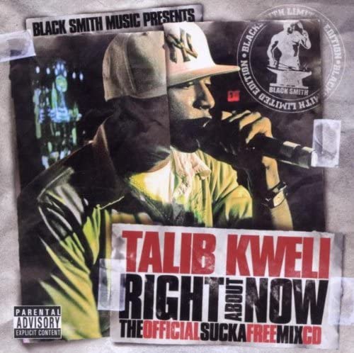 Kweli, Talib/Right About Now (The Official Sucka Free Mix CD) [CD]