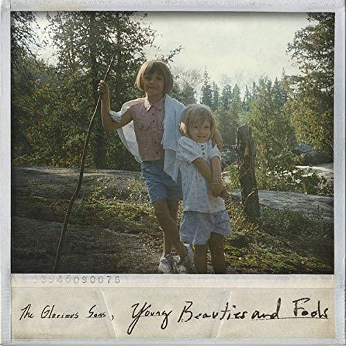 Glorious Sons, The/Young Beauties and Fools [LP]