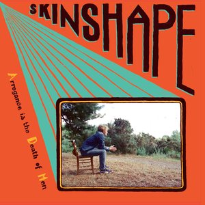 Skinshape/Arrogance Is The Death Of Men [LP]