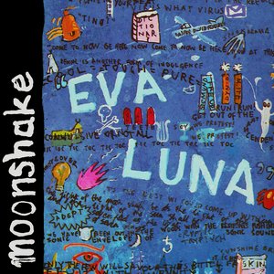 Moonshake/Eva Luna (Deluxe Blue Vinyl) [LP]