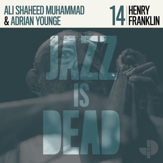 Younge, Adrian and Ali Shaheed Muhammad/Henry Franklin/Jazz Is Dead 14 [LP]