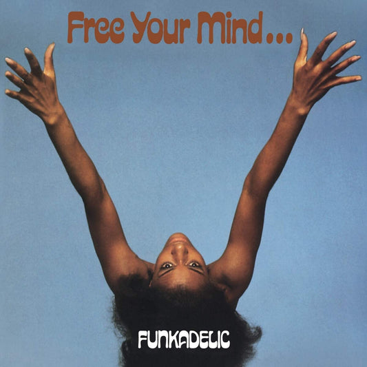 Funkadelic/Free Your Mind... And Your Ass Will Follow (Blue Vinyl) [LP]